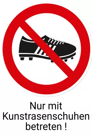 Warnschild Warnung - Zutritt verboten Nur mit Kunstrasenschuhe Bild