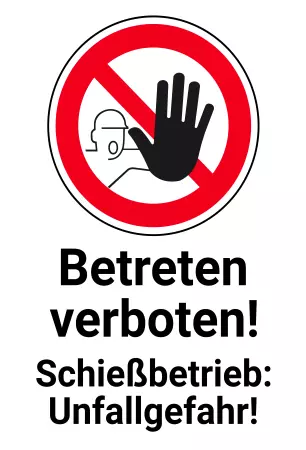 Warnschild Warnung - Zutritt verboten Schießbetrieb - Betreten verboten Bild