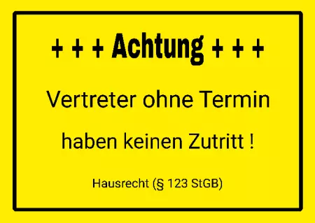 Warnschild Warnung - Zutritt verboten Vertreter ohne Termin haben kein Zutritt Bild